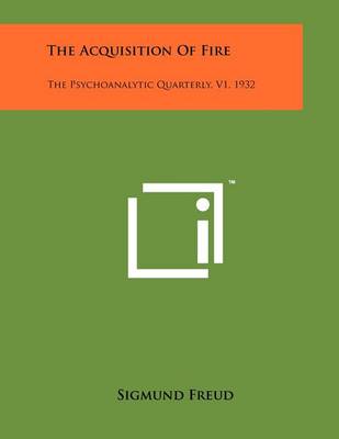 Book cover for The Acquisition Of Fire