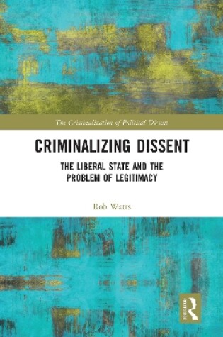 Cover of Criminalizing Dissent