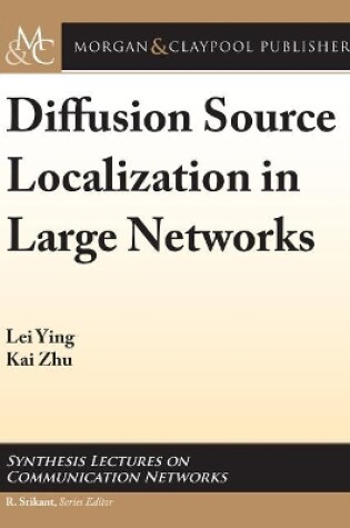 Cover of Diffusion Source Localization in Large Networks