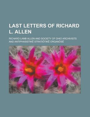 Book cover for Last Letters of Richard L. Allen