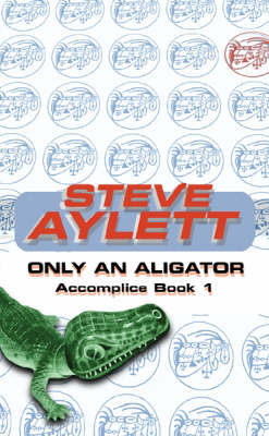 Cover of Only an Alligator
