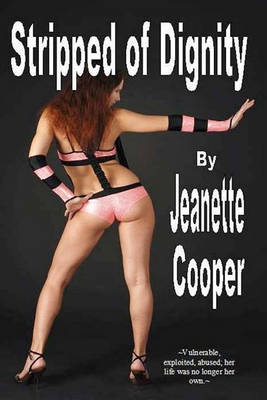 Book cover for Stripped of Dignity