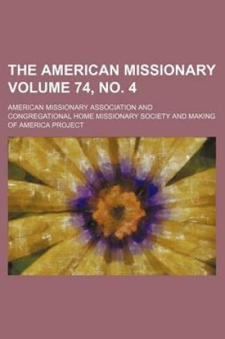 Cover of The American Missionary Volume 74, No. 4