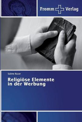 Book cover for Religiöse Elemente in der Werbung