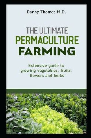 Cover of The Ultimate Permaculture Farming