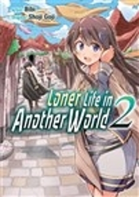 Cover of Loner Life in Another World Vol. 2 (manga)