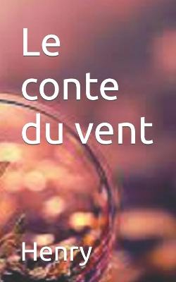 Book cover for Le conte du vent