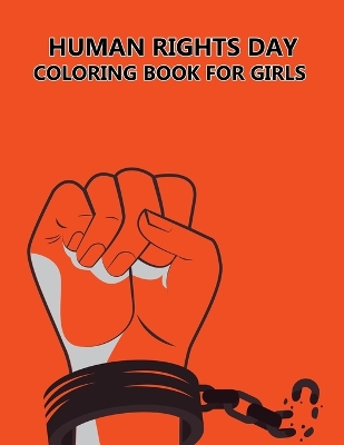 Cover of Human Rights Day Coloring Book For Girls
