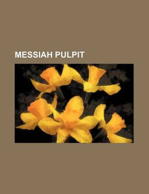 Book cover for Messiah Pulpit (Volume 7)