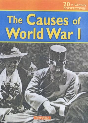 Book cover for 20th Century Perspect Cause of World War I