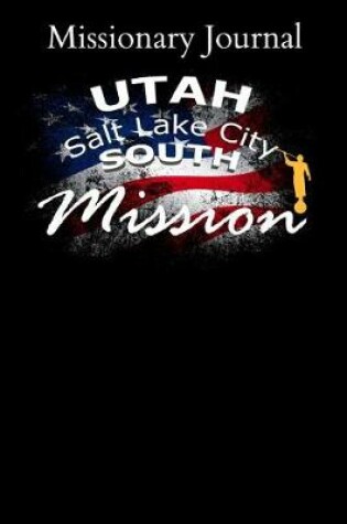 Cover of Missionary Journal Utah Salt Lake City South Mission