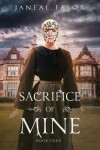 Book cover for Sacrifice of Mine