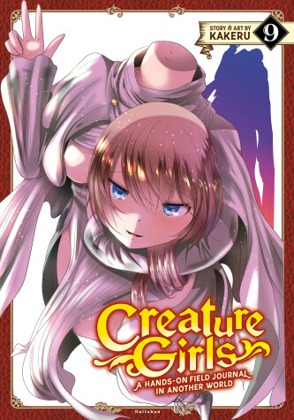 Cover of Creature Girls: A Hands-On Field Journal in Another World Vol. 9