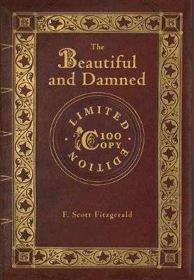 Book cover for The Beautiful and Damned (100 Copy Limited Edition)