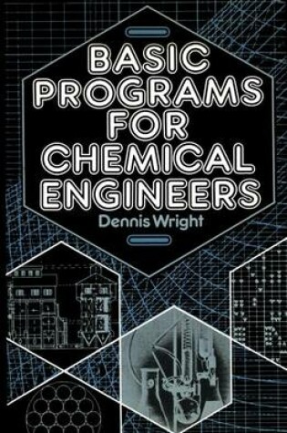 Cover of Basic Programs for Chemical Engineers
