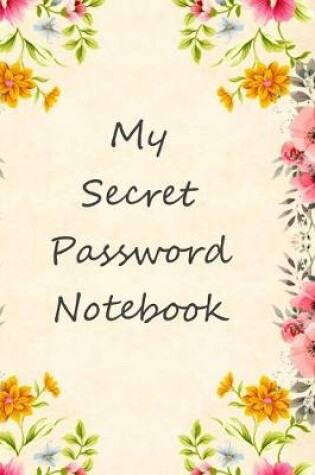Cover of My Secret Password Notebook