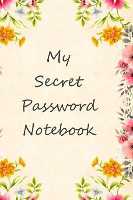 Book cover for My Secret Password Notebook
