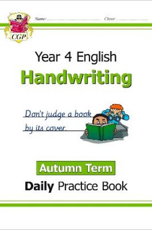 Cover of KS2 Handwriting Year 4 Daily Practice Book: Autumn Term