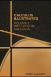 Book cover for Calculus Illustrated. Volume 2