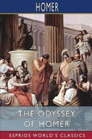 Cover of The Odyssey of Homer (Esprios Classics)