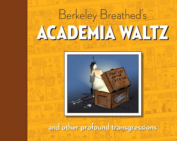 Book cover for Berkeley Breathed's Academia Waltz And Other Profound Transgressions