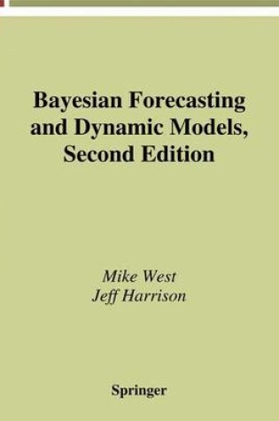 Cover of Bayesian Forecasting and Dynamic Models