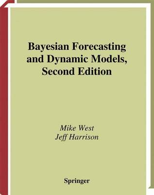 Book cover for Bayesian Forecasting and Dynamic Models