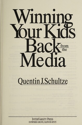 Cover of Winning Your Kids Back from the Media