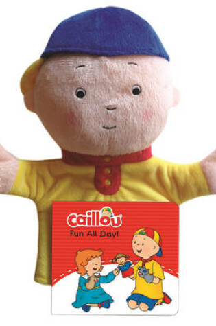 Cover of Caillou, My First Hand Puppet Book