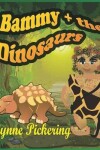 Book cover for Bammy and the Dinosaurs