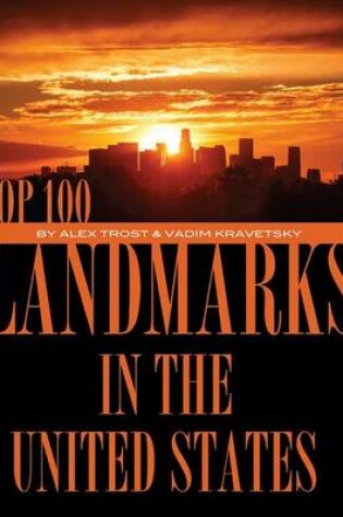 Cover of Top 100 Landmarks In the United States
