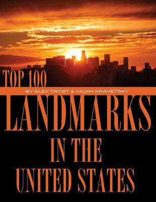 Book cover for Top 100 Landmarks In the United States