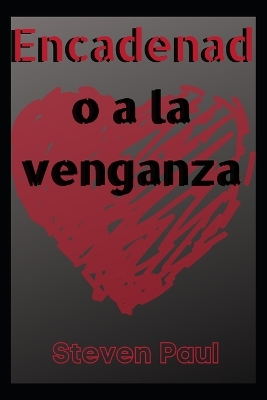 Book cover for Encadenado a la venganza