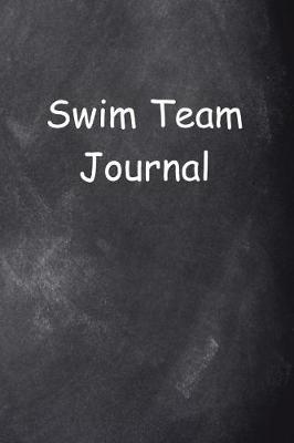 Book cover for Swim Team Journal Chalkboard Design