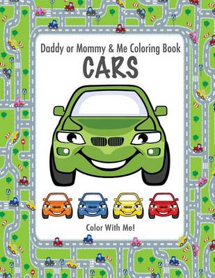 Book cover for Color with Me! Daddy or Mommy & Me Coloring Book