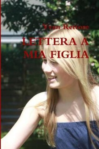 Cover of Lettera A Mia Figlia