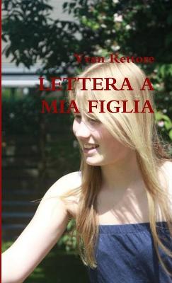Book cover for Lettera A Mia Figlia