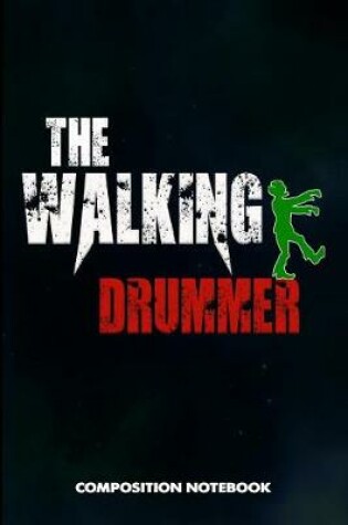 Cover of The Walking Drummer