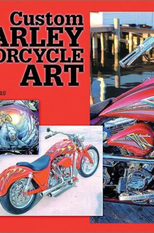 Cover of Custom Harley Motorcycle Art
