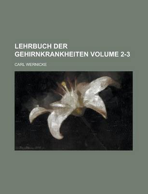 Book cover for Lehrbuch Der Gehirnkrankheiten Volume 2-3