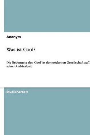 Cover of Was ist Cool?
