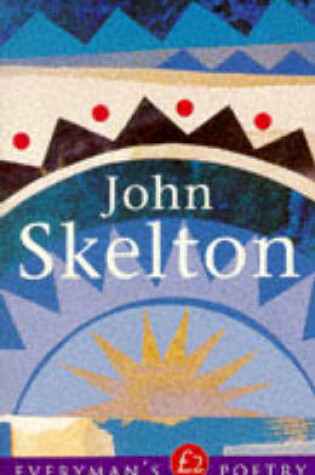 Cover of John Skelton: Everyman Poetry