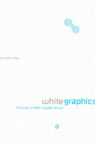 Cover of Whitegraphics