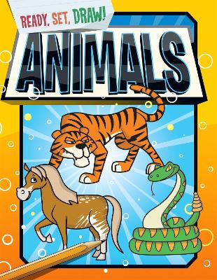 Cover of Ready, Set, Draw: Animals