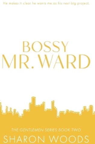 Cover of Bossy Mr. Ward Special Edition