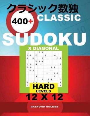 Cover of Classic 400+ Sudoku X Diagonal.