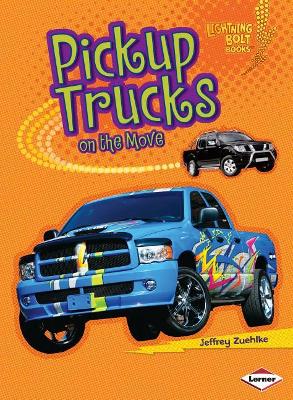 Cover of Pickup Trucks on the Move