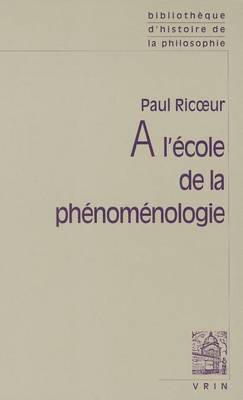 Book cover for A L'Ecole De LA Phenomenologie