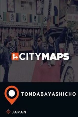 Cover of City Maps Tondabayashicho Japan