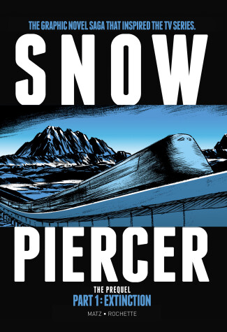 Book cover for Snowpiercer The Prequel: Extinction